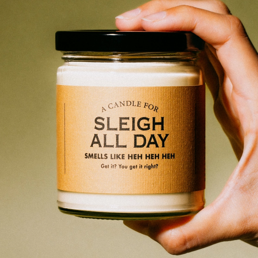 A Candle For Sleigh All Day