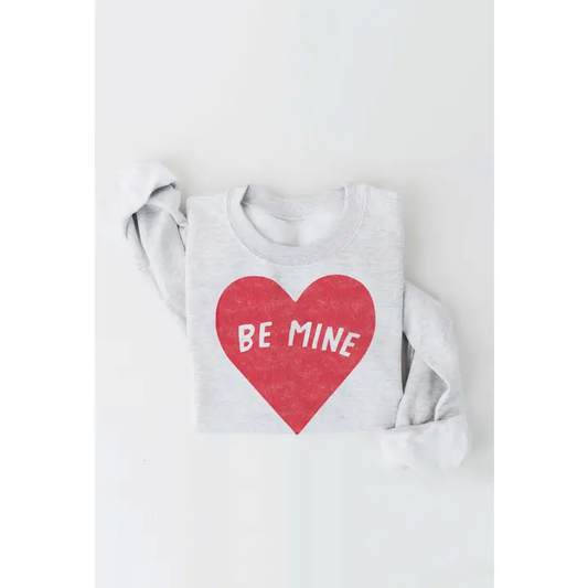 Be Mine  Graphic Sweatshirt